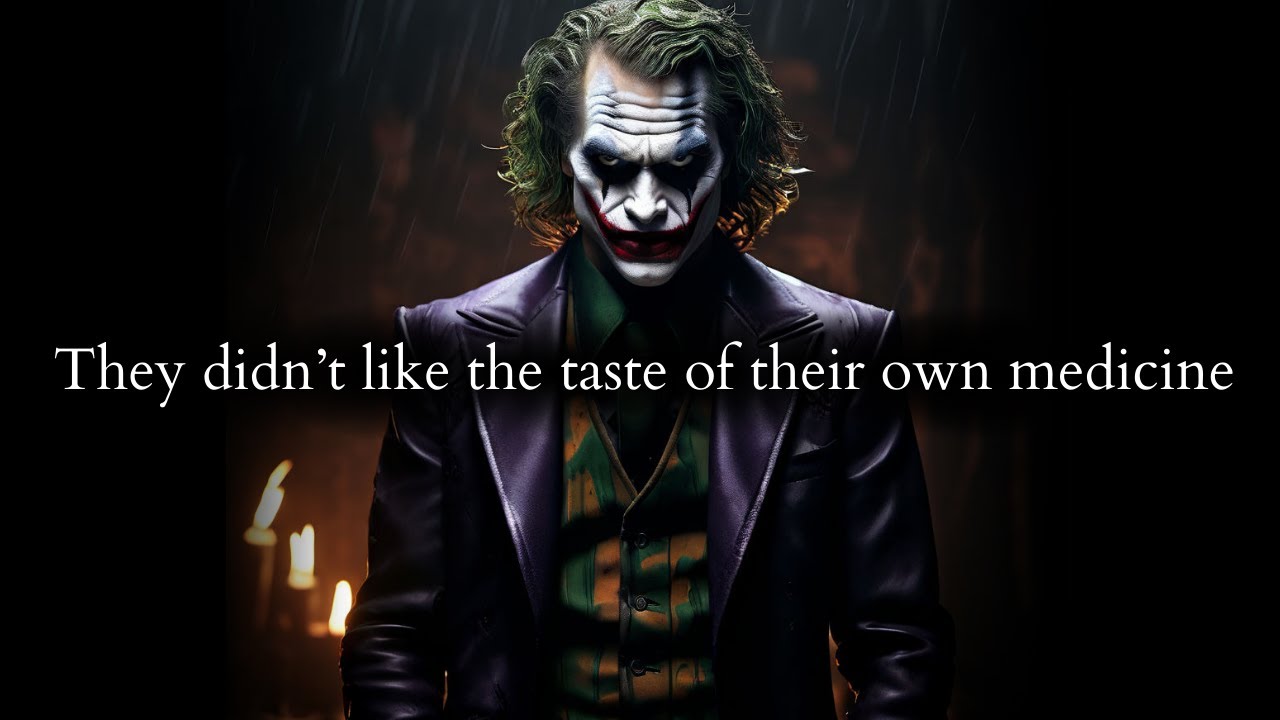 They're getting the taste of their own medicine & don't like it - Joker Speech