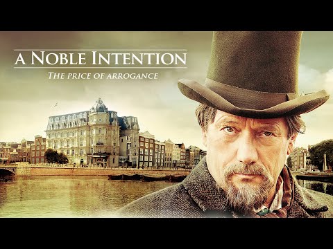 A Noble Intention (2015) | Trailer | Gijs Scholten van Aschat | Jacob Derwig | Rifka Lodeizen