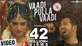 Download lagu Vaadi Pulla Vaadi - Video Song | Meesaya Murukku | Hiphop Tamizha | Vivek | Sundar.C mp3