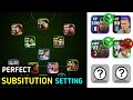 How to set substitution perfectly | substitute settings in efootball | efootball settings