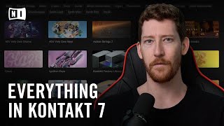 How to Use Everything in KONTAKT 7 | Native Instruments