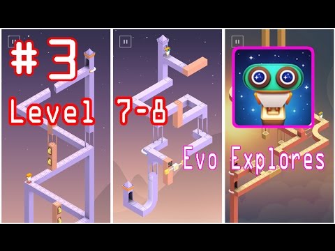 Copy of Evo Explores: Gameplay Part-3 Level 7-8 (iOS & Android By Kyrylo Kuzyk)