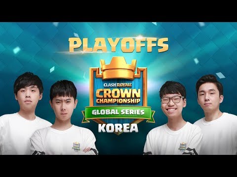 Clash Royale Crown Championship Korea - Playoffs