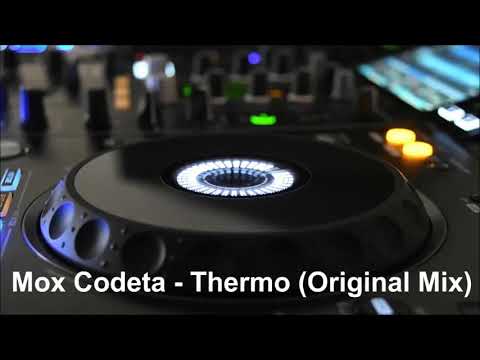 Mox Codeta - Thermo (Original Mix)