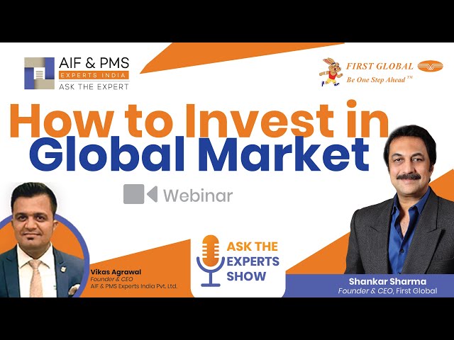 How to Invest in Global Market – Shankar Sharma Wealth Management