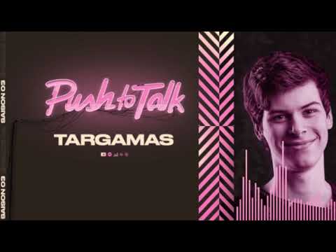 S03EP02 | Push To Talk | "Rebondir" avec Targamas