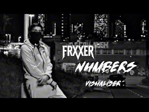 Frxxer - Numbers (Visualiser)