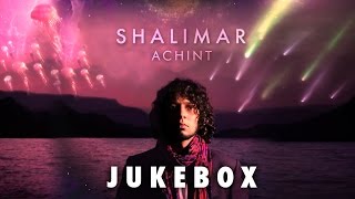 Shalimar  Jukebox  Achint