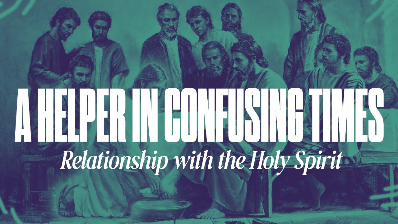 A Helper in Confusing Times