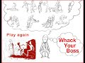 Whack Your Boss 24 Attacks