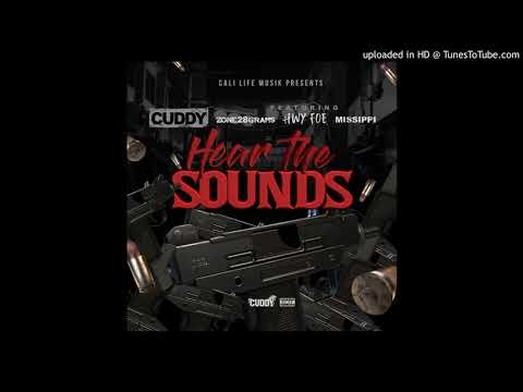 HWY FOE FT ZONE 28 GRAMS "Hear The Sounds"