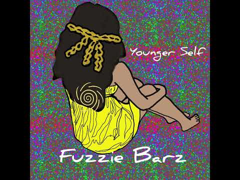 Younger Self x Fuzzie Barz