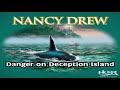 Nancy Drew 9 Danger on Deception Island Full Walkthrough No Commentary