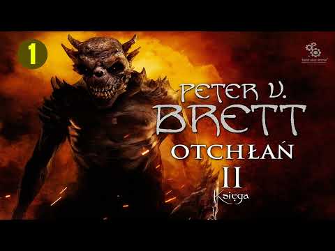 Otchłań II Autor Peter V. Brett Lektor Filip Kosior Fantastyka po Polsku książki AudioBook PL Cz1