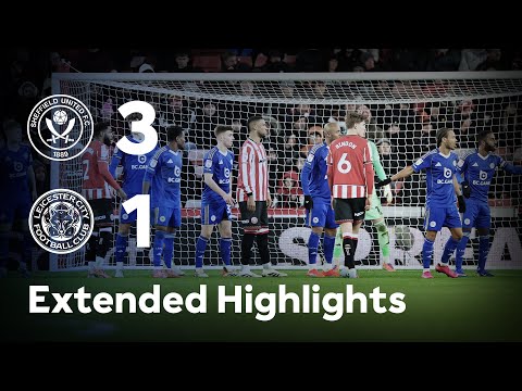 EXTENDED HIGHLIGHTS | Sheffield United 3-1 Leicester City | Defeat On The Road For Leicester