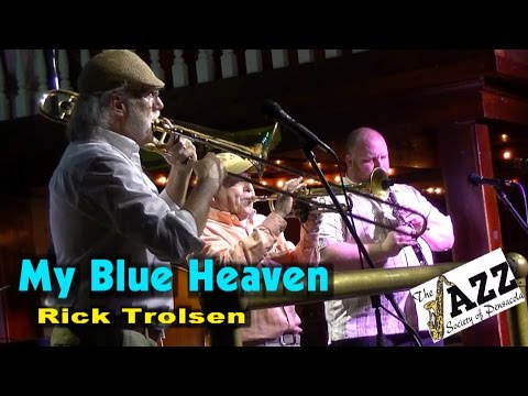 My Blue Heaven - Rick Trolsen