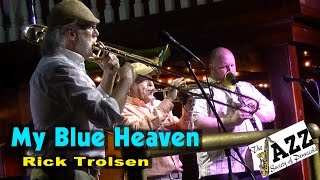 My Blue Heaven - Rick Trolsen