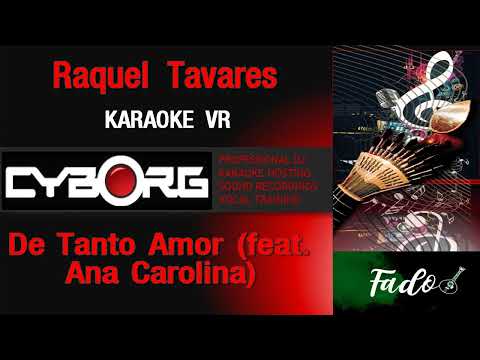 FUA - Raquel Tavares - De Tanto Amor feat  Ana Carolina (Roberto Carlos Fado Version) KARAOKE VR