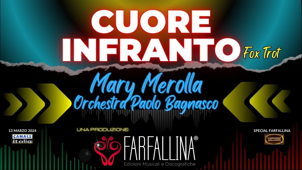 Mary Merolla - CUORE INFRANTO (fox trot) Canale Italia SPECIALE FARFALLINA Cantando Ballando