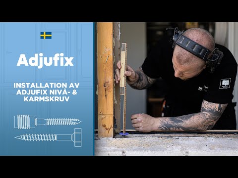 Installation av Adjufix nivå- & karmskruv (Svenska)