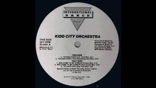 Kidd City Orchestra - Welcome To My Domain (Extasy Mix)