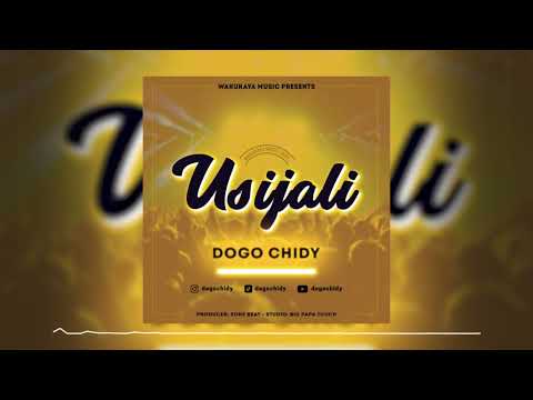 Dogo Chidy _Usijali_(Prod.By. Horayzone Beats )