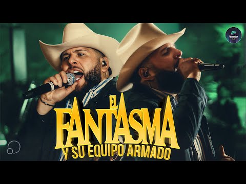 El Fantasma y Su Equipo Armado - Puras Canciones Perronas 2026 | Lo Mejor de El Fantasma Mix