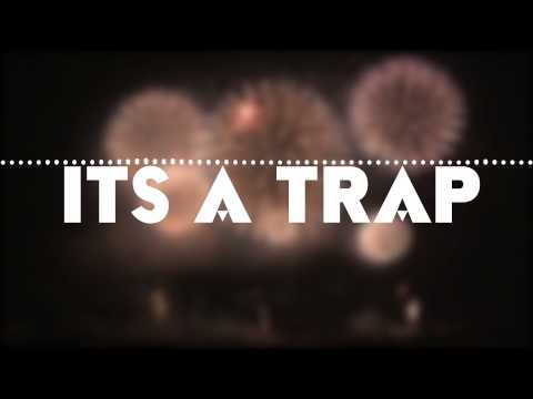 ItsATrap - 2014 New Years Trap Mix!