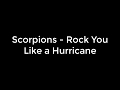 Scorpions Rock You Like A Hurricane Lyrics