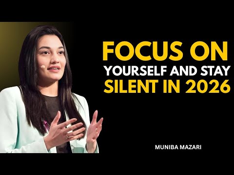 Focus On Yourself And Stay Silent In 2026 - Muniba Mazari IMPRESIVE SPEECH