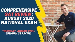 Comprehensive SAT Review and AMA -- August 2020 National SAT Exam