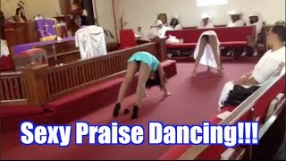 Sexy Praise Dancing?!?!