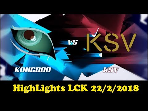 KDM vs KSV - Game 1 - Highlight LCK Mùa Xuân 2018