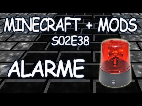 Alarme - Minecraft+Mods S02E38
