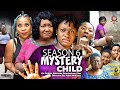 MYSTERY CHILD (SEASON 6) {NEW TRENDING MOVIE} - 2022 LATEST NIGERIAN NOLLYWOOD MOVIES