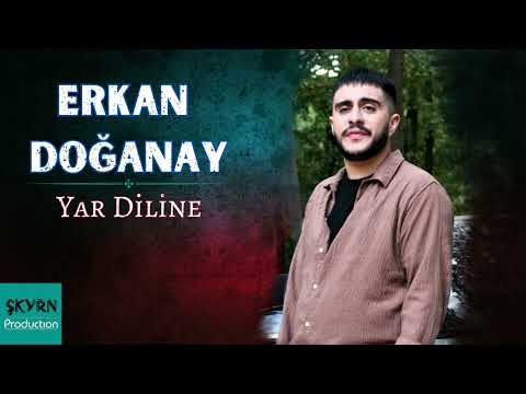 Erkan Doğanay - Yar Diline