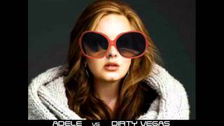 Adele vs. Dirty Vegas - Rumours Go By (Lightray Mashup Edit)