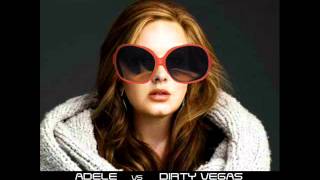 Adele vs. Dirty Vegas - Rumours Go By (Lightray Mashup Edit)