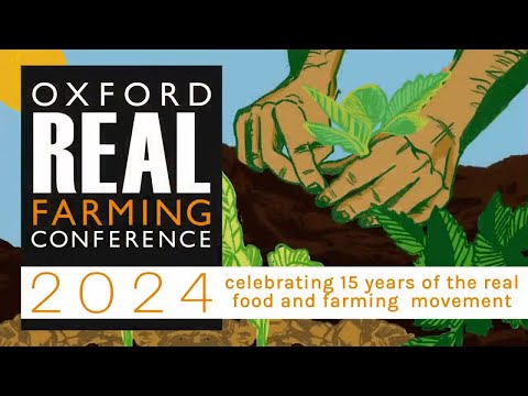 ORFC 2024 - A Future Government’s Farming Programme: Building a Movement for Change - 90 minutes