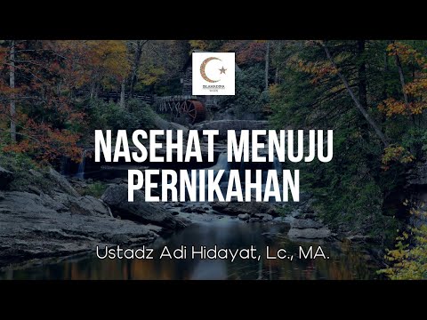 <p>Bismillah.<br />
Assalamua'laikum Warahmatullahita'ala Wabarakatuh Sahabat Islam.</p>
<p>Ceramah Menyentuh Hati dari Ustadz Adi Hidayat menjelaskan tentang Nasehat Sebelum menuju jenjang Pernikahan - Bisa sebagai buat dijadikan status Whatsapp, Instagram, dan Media Sosial lainnya sebagai sarana dakwah Sahabat Islami.<br />
---------------------------------------------------------------------------------------------------------------------------<br />
Ikuti juga akun Media Sosial ISLAMADINA VIDEOS :<br />
Instagram : @islamadina_videos<br />
More Info : 0895-3773-24545<br />
---------------------------------------------------------------------------------------------------------------<br />
Dan saksiksan Video terbaru dari ISLAMADINA VIDEOS setiap hari.<br />
.<br />
Jangan Lupa untuk :<br />
*SUBSCRIBE<br />
*LIKE<br />
*COMMENT<br />
.<br />
Material video dan voice yang ada dalam video ini dimiliki oleh para pemiliknya yang kami hormati. Kami tidak mengklaim video mereka sebagai milik kami.<br />
Semua video/ audio yang digunakan dalam penjelasan adalah sebatas visualisasi, bukan merupakan foto asli atau gambaran asli dari materi yang dibahas, kecuali dijelaskan sebaliknya.<br />
.<br />
Hak Cipta di bawah bagian 107 dari Undang-Undang Hak Cipta 1976, tunjangan dibuat untuk