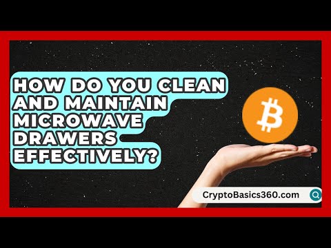 How Do You Clean and Maintain Microwave Drawers Effectively? | Home Appliance Report