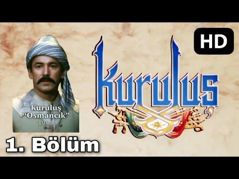 Kuruluş 'Osmancık' 1. Bölüm (Restorasyonlu) - FULL HD (1987)
