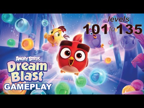 Angry Birds Dream Blast Gameplay Walkthrough | Levels 100 to 135 Full Playthrough