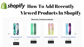 How To Add Recently Viewed Products In Shopify
