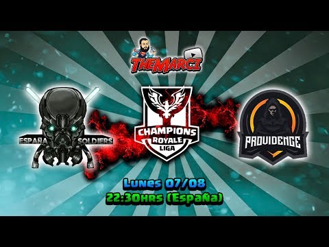 ESPAÑA SOLDIERS VS PROVIDENCE YELLOW | CHAMPIONS ROYALE | CLASH ROYAL | TheMarci
