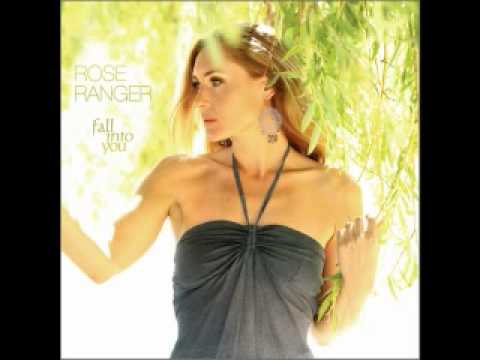 Rose Ranger - Fall Into You - Fall Into You Album