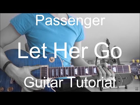Passenger: Let her go; Part 1, (GUITAR TUTORIAL/LESSON#23)