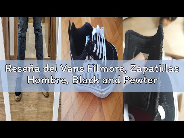Vídeo relacionado con Vans Filmore, Zapatillas Hombre, Black and Pewter, 42 EU