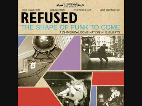 Refused - Summerholidays vs Punkroutine