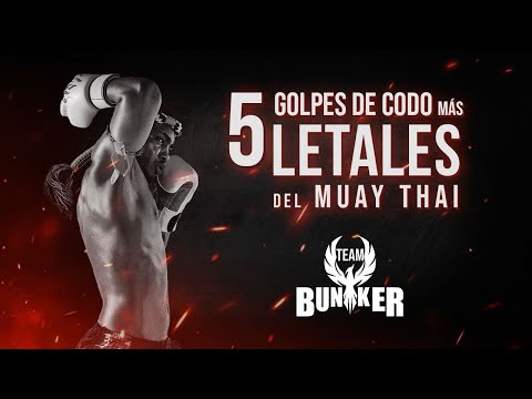 Los 5 GOLPES con CODO más letales del MUAY THAI